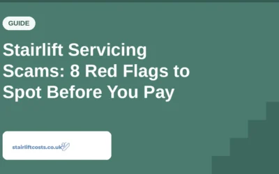 Stairlift Servicing Scams: 8 Red Flags to Spot Before You Pay