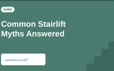 Common Stairlift Myths Answered