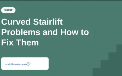 Curved Stairlift Problems and How to Fix Them