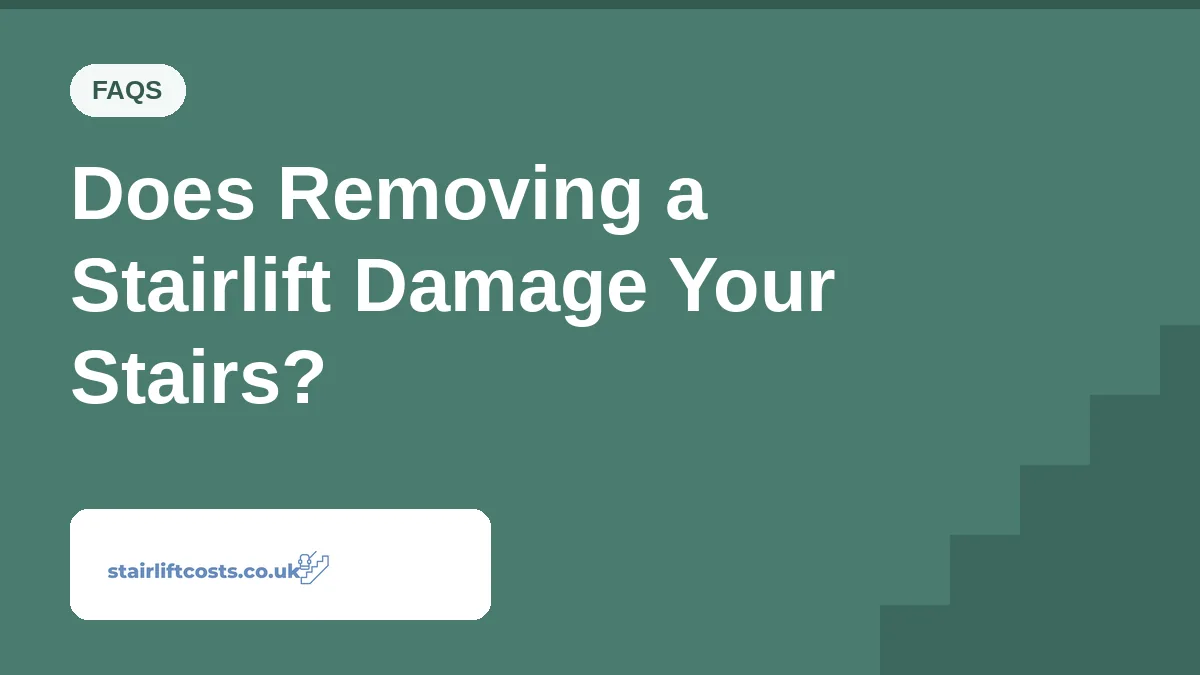 Does Removing a Stairlift Damage Your Stairs? Does Removing a Stairlift Damage Your Stairs? | stairliftcosts.co.uk