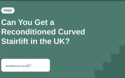 Can You Get a Reconditioned Curved Stairlift in the UK?