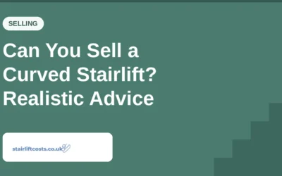 Can You Sell a Curved Stairlift? Realistic Advice