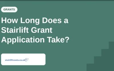 How Long Does a Stairlift Grant Application Take?