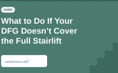 What to Do If Your DFG Doesn’t Cover the Full Stairlift