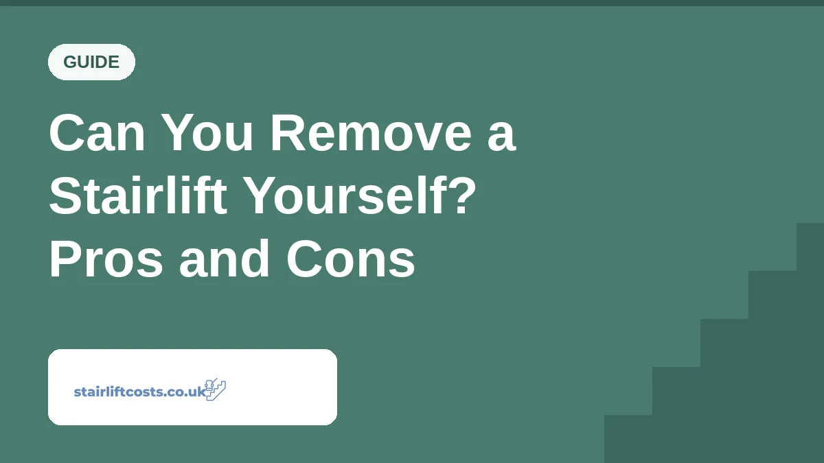 Can You Remove a Stairlift Yourself? Pros and Cons Can You Remove a Stairlift Yourself? Pros and Cons | stairliftcosts.co.uk