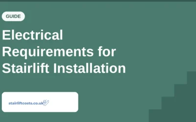Electrical Requirements for Stairlift Installation