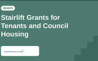 Stairlift Grants for Tenants and Council Housing
