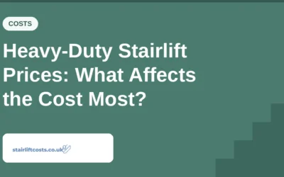 Heavy-Duty Stairlift Prices: What Affects the Cost Most?