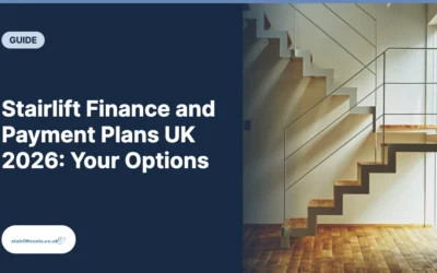Stairlift Finance and Payment Plans UK 2026: Your Options