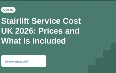 Stairlift Service Cost UK 2026: Prices and What Is Included