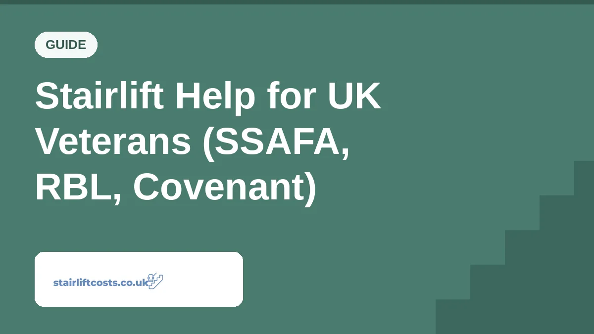 Stairlift Help for UK Veterans (SSAFA, RBL, Covenant) Stairlift Help for UK Veterans (SSAFA, RBL, Covenant) | stairliftcosts.co.uk