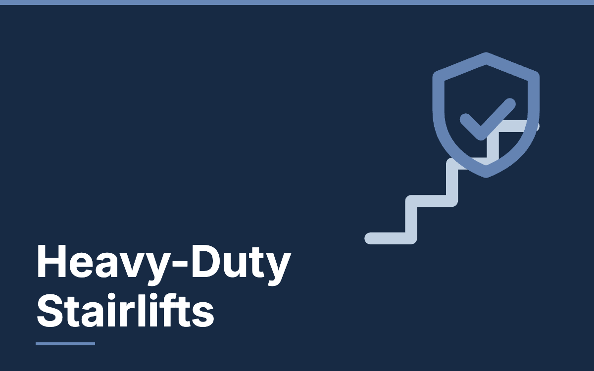 Heavy-duty stairlifts, prices and what affects the cost